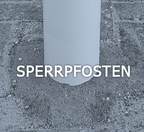 Unsere Sperrpfosten im Rammschutzshop